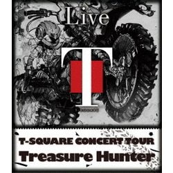 T-SQUARE／T-SQUARE CONCERT TOUR Treasure Hunter [Blu-ray Disc]