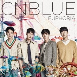 CNBLUE／EUPHORIA