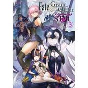 Fate／Grand　Order　アンソロジーコミック　STAR（3）(星海社COMICS) [コミック]