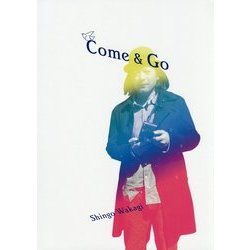 Come & Go [単行本]
