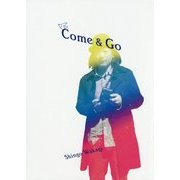 Come & Go [単行本]