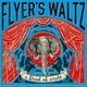 a flood of circle／FLYER'S WALTZ