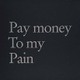 Pay money To my Pain／Pay money To my Pain -S-