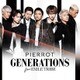 GENERATIONS from EXILE TRIBE／PIERROT