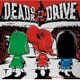 τ／Dead or Drive
