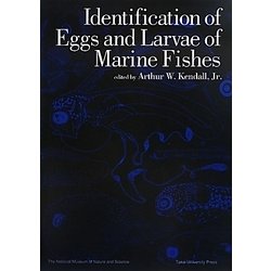 Identification of Eggs and Larvae of Marine Fishes [単行本]