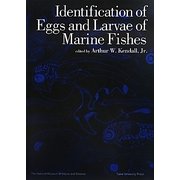 Identification of Eggs and Larvae of Marine Fishes [単行本]