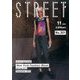 STREET (ストリート) 2016年 11月号 [雑誌]