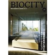 BIOCITY〈2016 No.68〉特集 低炭素型社会に向けたデザインとアクション―建築・都市・コミュニティ [単行本]