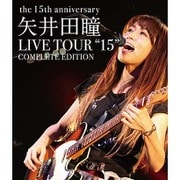矢井田瞳 LIVE TOUR "15" COMPLETE EDITION -the 15th anniversary-