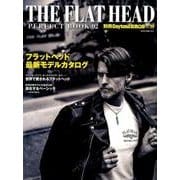THE FLAT HEAD PERFECT BOOK 02 [ムックその他]