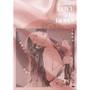 LOVE IS BORN ～13th Anniversary 2016～