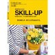SKILL-UP 春・夏編－寄せ植えの達人/井上盛博の実践手法と実例 園芸専門店のための（グリーン情報MOOK/スキルアップ・シリーズ） [ムックその他]