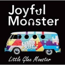 Little Glee Monster／Joyful Monster