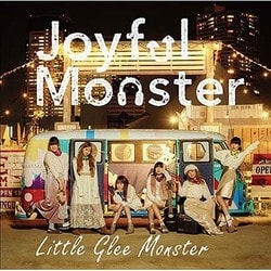Little Glee Monster／Joyful Monster