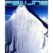 Fall Line 2017VOL.2－Skier&Snowboarder's Magazine（双葉社スーパームック） [ムックその他]