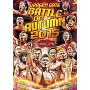 DRAGON GATE BATTLE of AUTUMN 2015