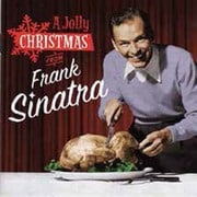 A JOLLY CHRISTMAS FROM FRANK SINATRA + CHRISTMAS SONGS BY SINATRA