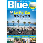 Blue. (ブルー) 2016年 12月号 [雑誌]