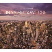 IN YA MELLOW TONE 5 GOON TRAX 10th Anniversary Edition