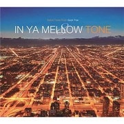 IN YA MELLOW TONE 8 GOON TRAX 10th Anniversary Edition