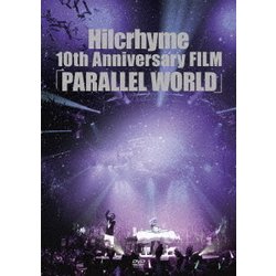 ヨドバシ.com - Hilcrhyme 10th Anniversary FILM「PARALLEL WORLD