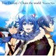 東山奈央／True Destiny/Chain the world (TVアニメ「チェインクロニクル～ヘクセイタスの閃～」エンディングテーマ/劇場版オープニングテーマ)