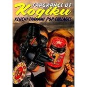 Fragrance of Kogiku－KEIICHI TANAAMI POP COLLAGES（ele-king books） [単行本]
