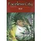 Faceless City [単行本]