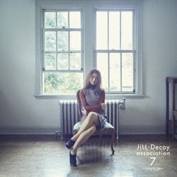 JiLL-Decoy association／ジルデコ7 ～voyage～
