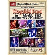 WagakkiBand 1st US Tour 衝撃 -DEEP IMPACT-