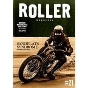 ROLLER MAGAZINE（ローラーマガジン）Vol.21 （NEKO MOOK） [ムック・その他]