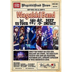 和楽器バンド／WagakkiBand 1st US Tour 衝撃 -DEEP IMPACT- [DVD]