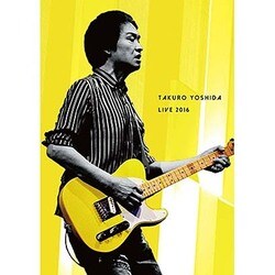 吉田拓郎／吉田拓郎 LIVE 2016 [DVD]