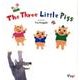The Three Little Pigs [絵本]