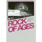 ROCK OF AGES―新宿ロフト40周年記念写真集 [単行本]