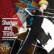 Shadow and Truth (TVアニメ『ACCA13区監察課』OP主題歌)