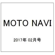 MOTO NAVI (モト・ナビ) 2017年 02月号 [雑誌]