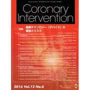 Coronary Intervention Vol.12No [ムックその他]