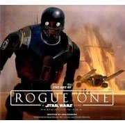 アート・オブ・ローグ・ワン/スター・ウォーズ・ストーリー [単行本]