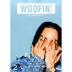 WOOFIN' (ウーフィン) 2017年 02月号 [雑誌]