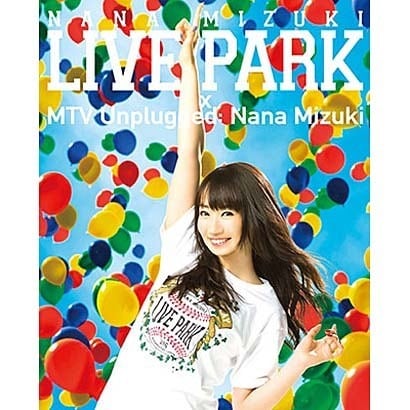 水樹奈々／NANA MIZUKI LIVE PARK × MTV Unplugged: Nana Mizuki [Blu-ray Disc]