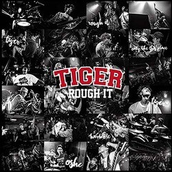 TIGER／ROUGH IT