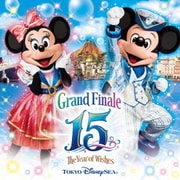 リメンバー・東京ディズニーシー 15周年"ザ・イヤー・オブ・ウィッシュ"