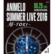 Animelo Summer Live 2016 刻-TOKI- 8.26