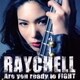 Raychell／Are you ready to FIGHT