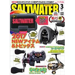 SALT WATER (ソルトウォーター) 2017年 03月号 [雑誌]