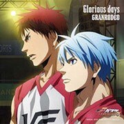 Glorious days (『劇場版 黒子のバスケ LAST GAME』主題歌)