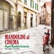 ナポリ・マンドリン・オーケストラ／マンドリン・プレイズ・シネマ・ミュージック