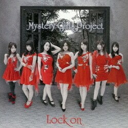 Mystery Girls Project／Lock on